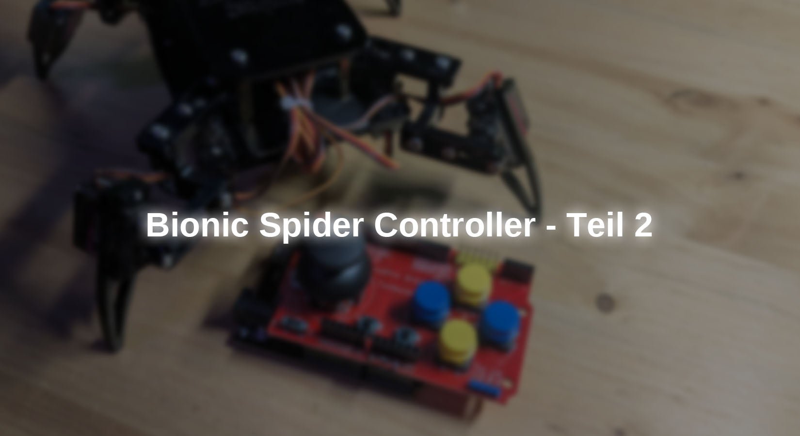 Bionic Spider Controller - Teil 2 - AZ-Delivery