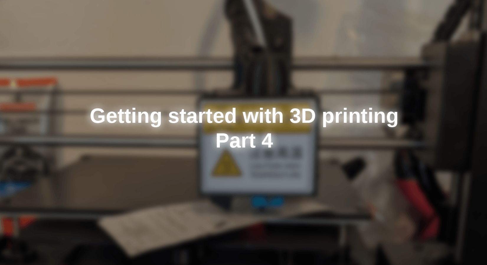 Der Einstieg in den 3D-Druck - Teil 4 - AZ-Delivery