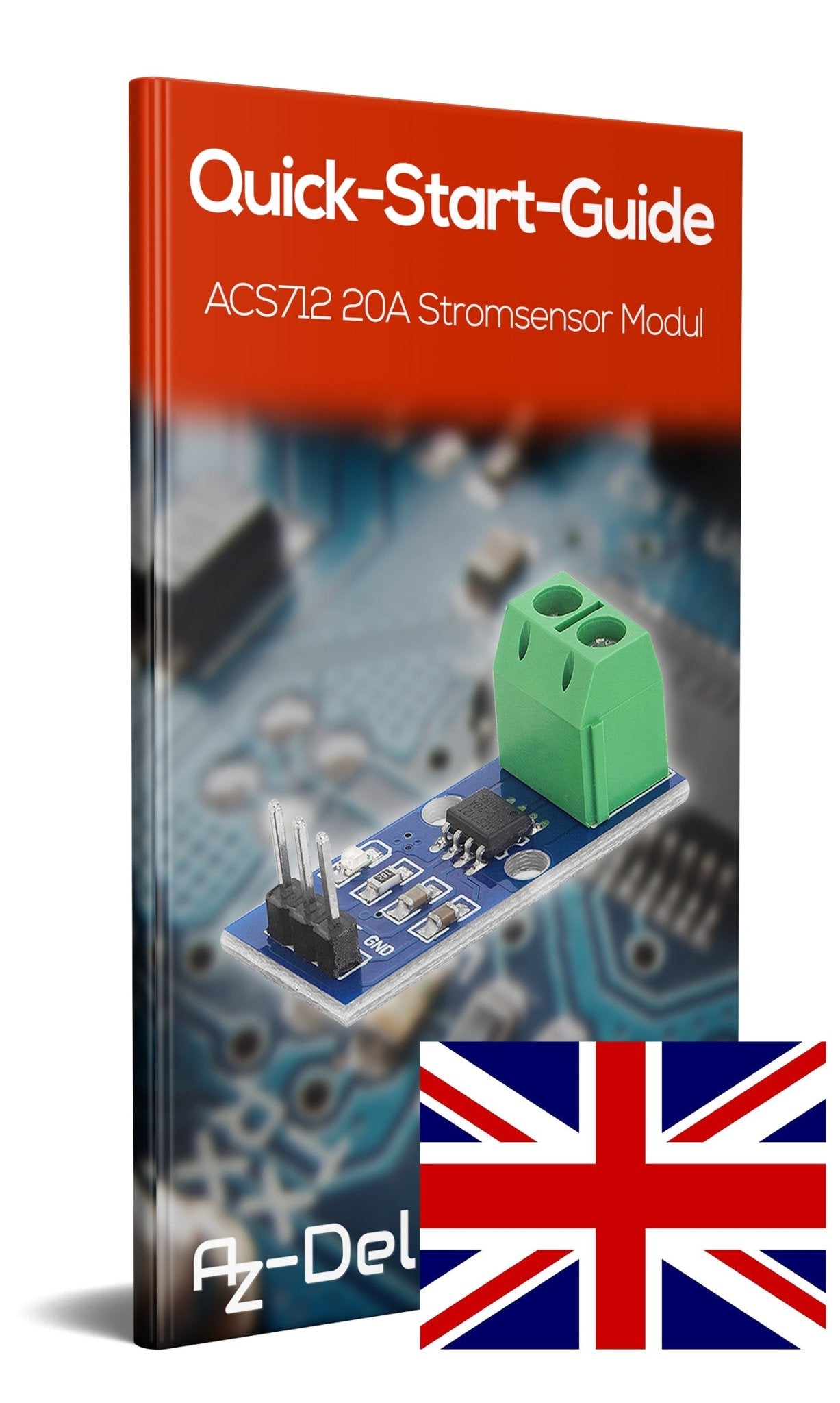 ACS712 20A Ampere Stromsensor Range Modul Current Sensor - AZ-Delivery