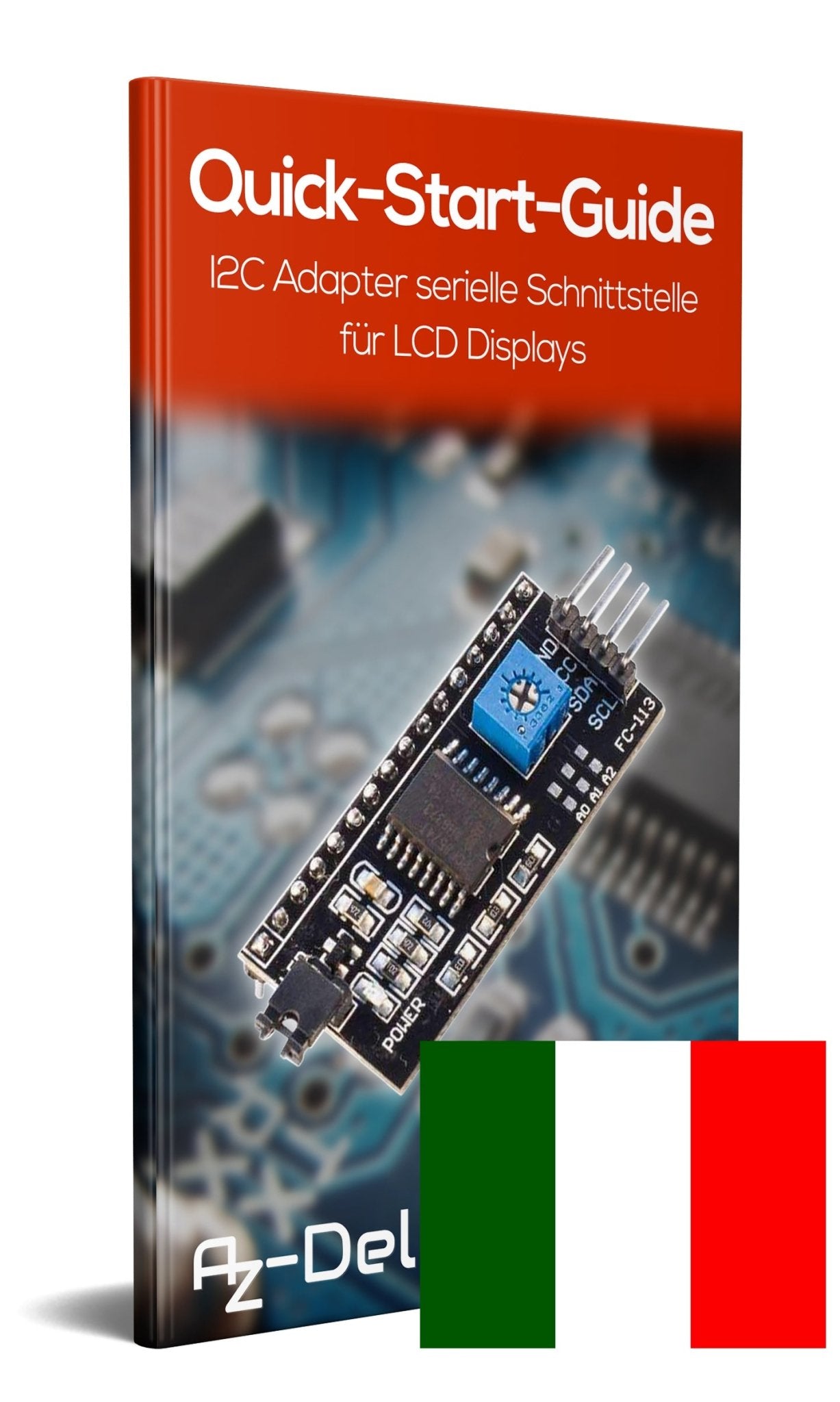 I2C IIC Adapter serielle Schnittstelle für LCD Display 1602 und 2004 - AZ-Delivery