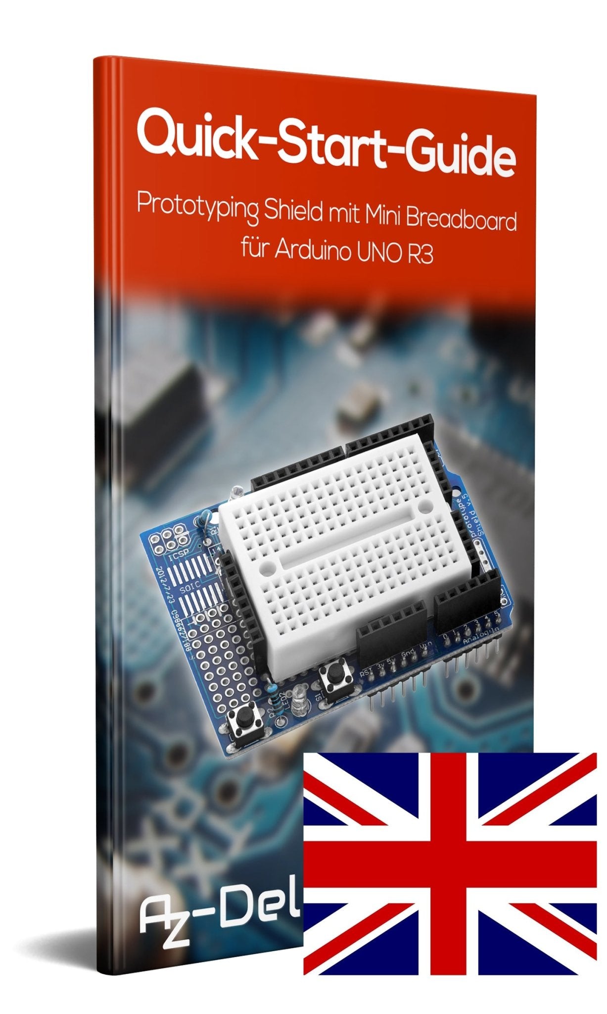 Prototyping Prototype Shield Mini Breadboard für UNO R3 - AZ-Delivery