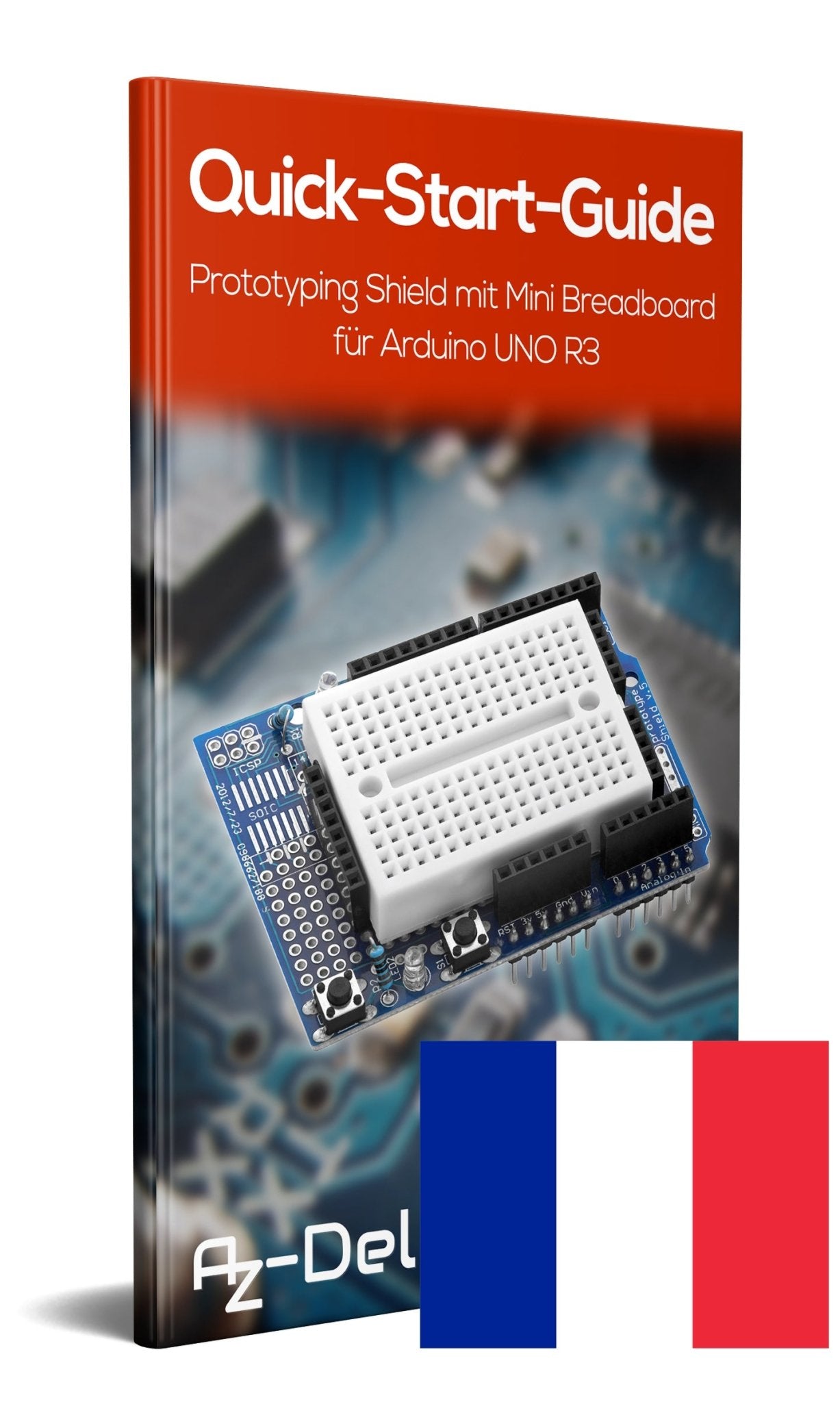 Prototyping Prototype Shield Mini Breadboard für UNO R3 - AZ-Delivery