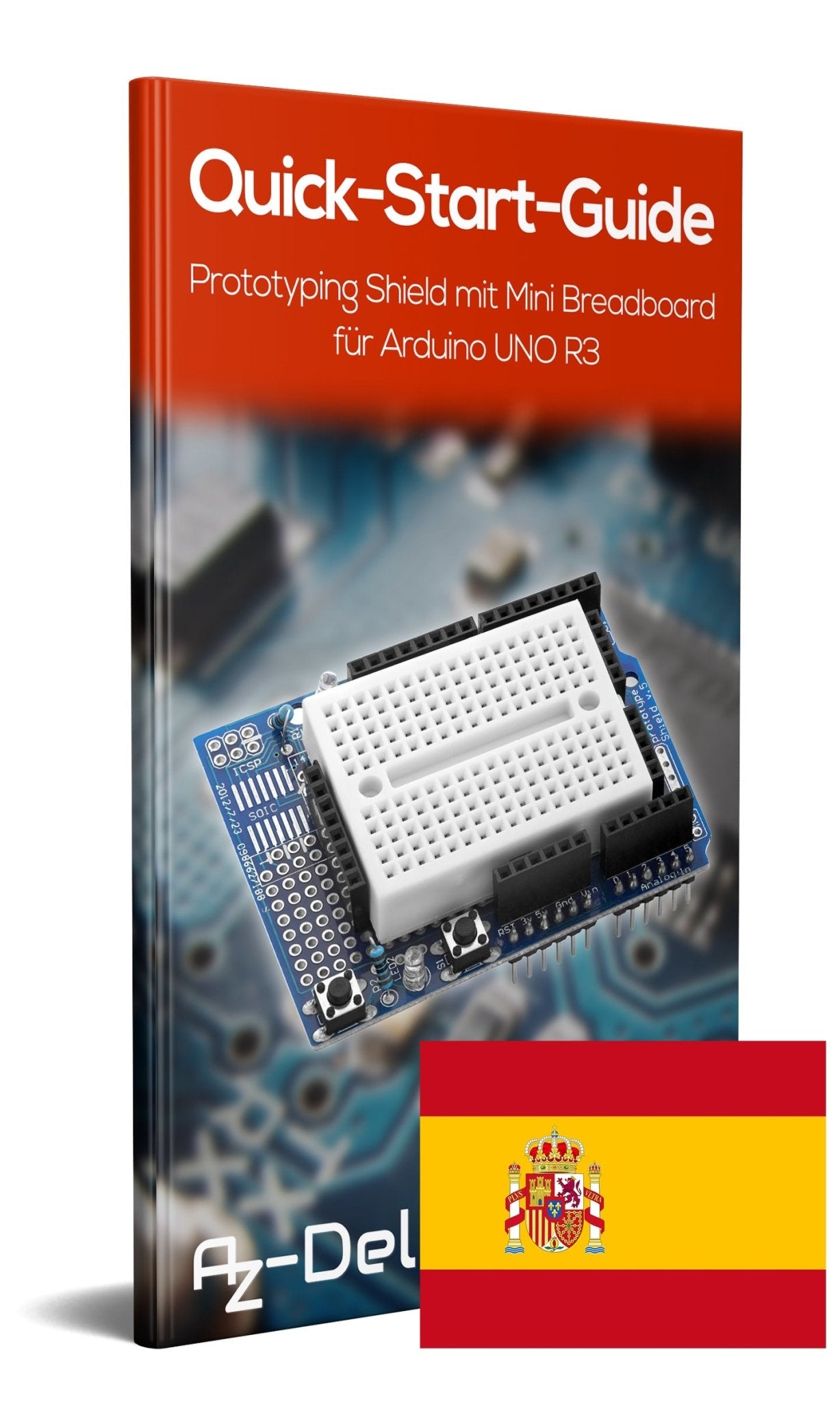 Prototyping Prototype Shield Mini Breadboard für UNO R3 - AZ-Delivery