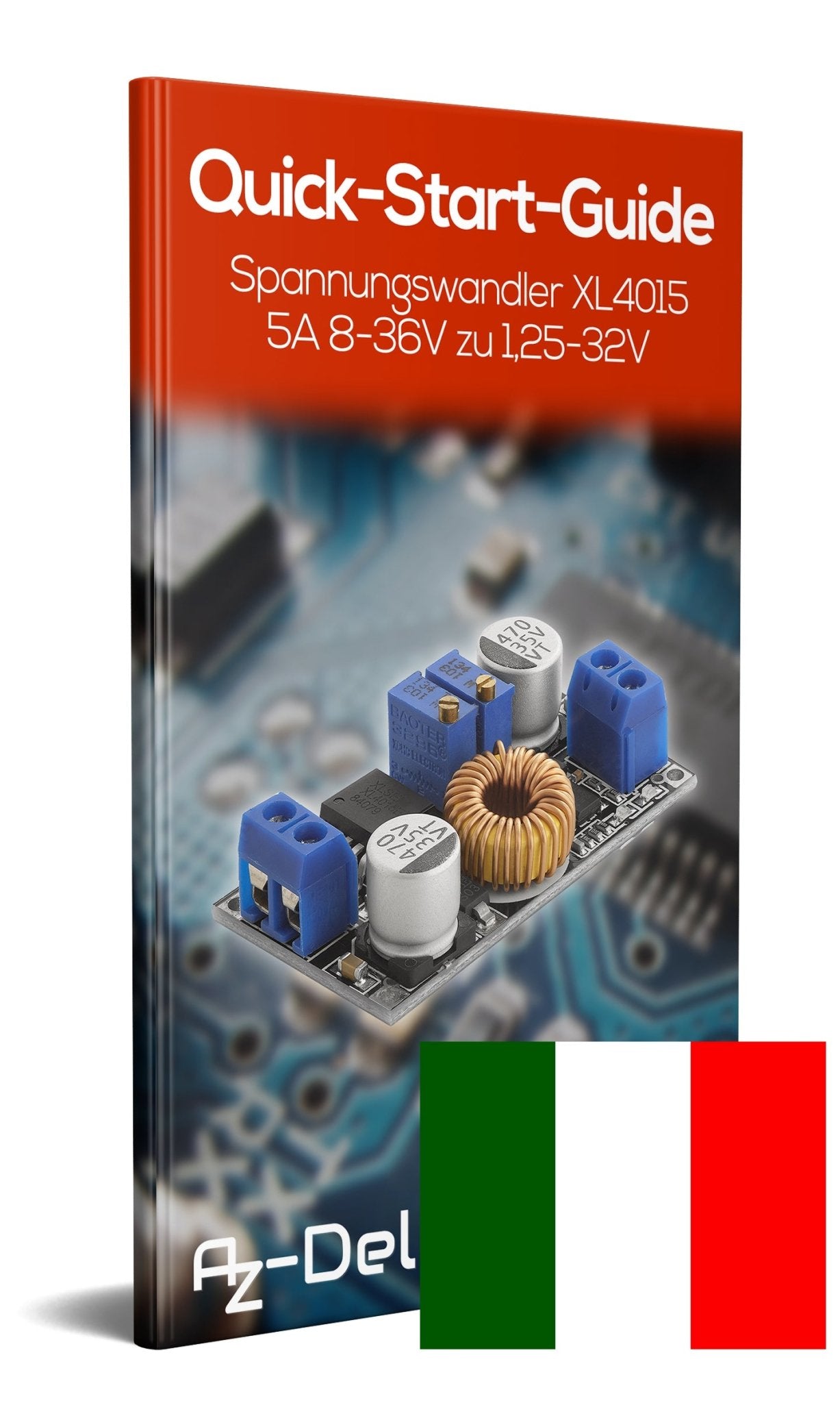 Spannungswandler XL4015 DC-DC Step Down Modul 5A 8V-36V zu 1,25V-32V - AZ-Delivery