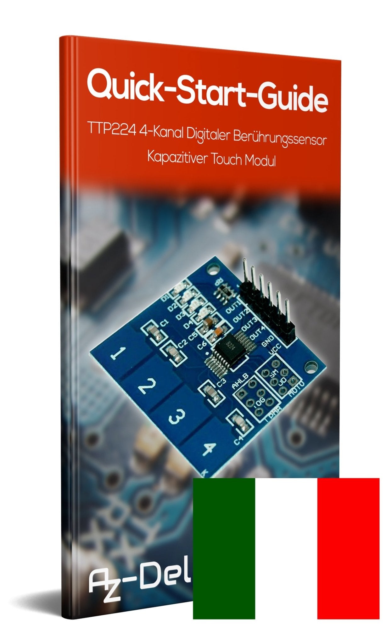 TTP224 4-Kanal Digitaler Berührungssensor Kapazitiver Touch Modul und Raspberry Pi - AZ-Delivery