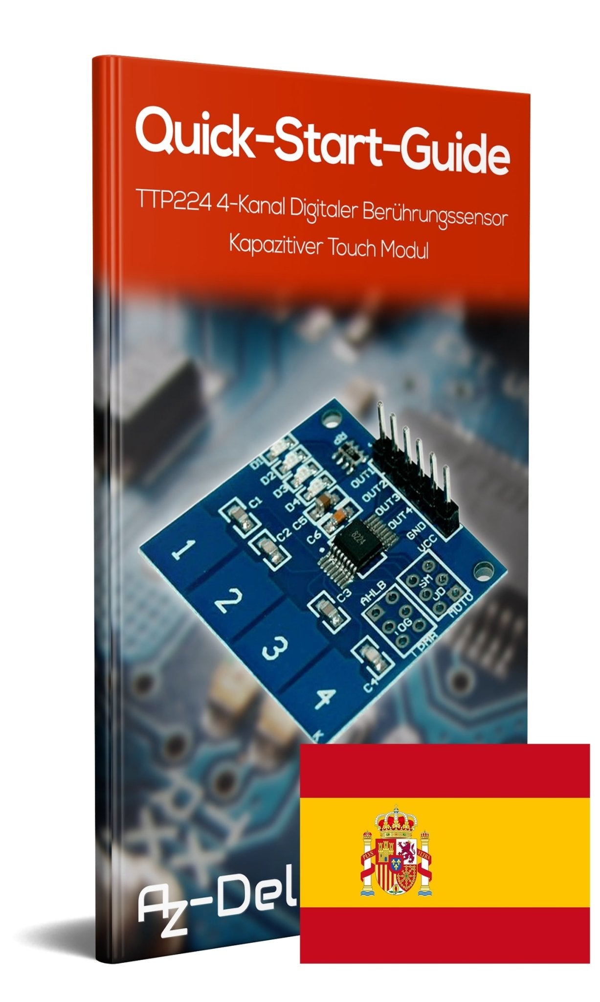 TTP224 4-Kanal Digitaler Berührungssensor Kapazitiver Touch Modul und Raspberry Pi - AZ-Delivery