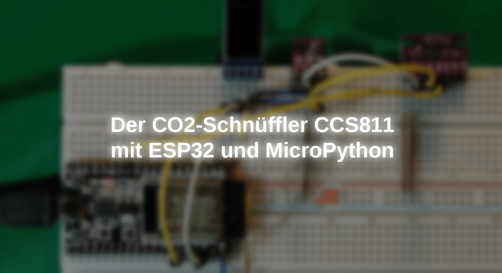 Der CO2-Schnüffler CCS811 mit ESP32 und MicroPython - AZ-Delivery