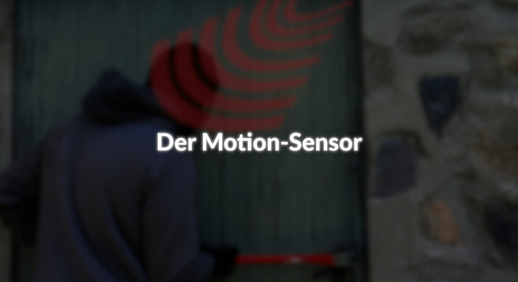Der Motion-Sensor - AZ-Delivery