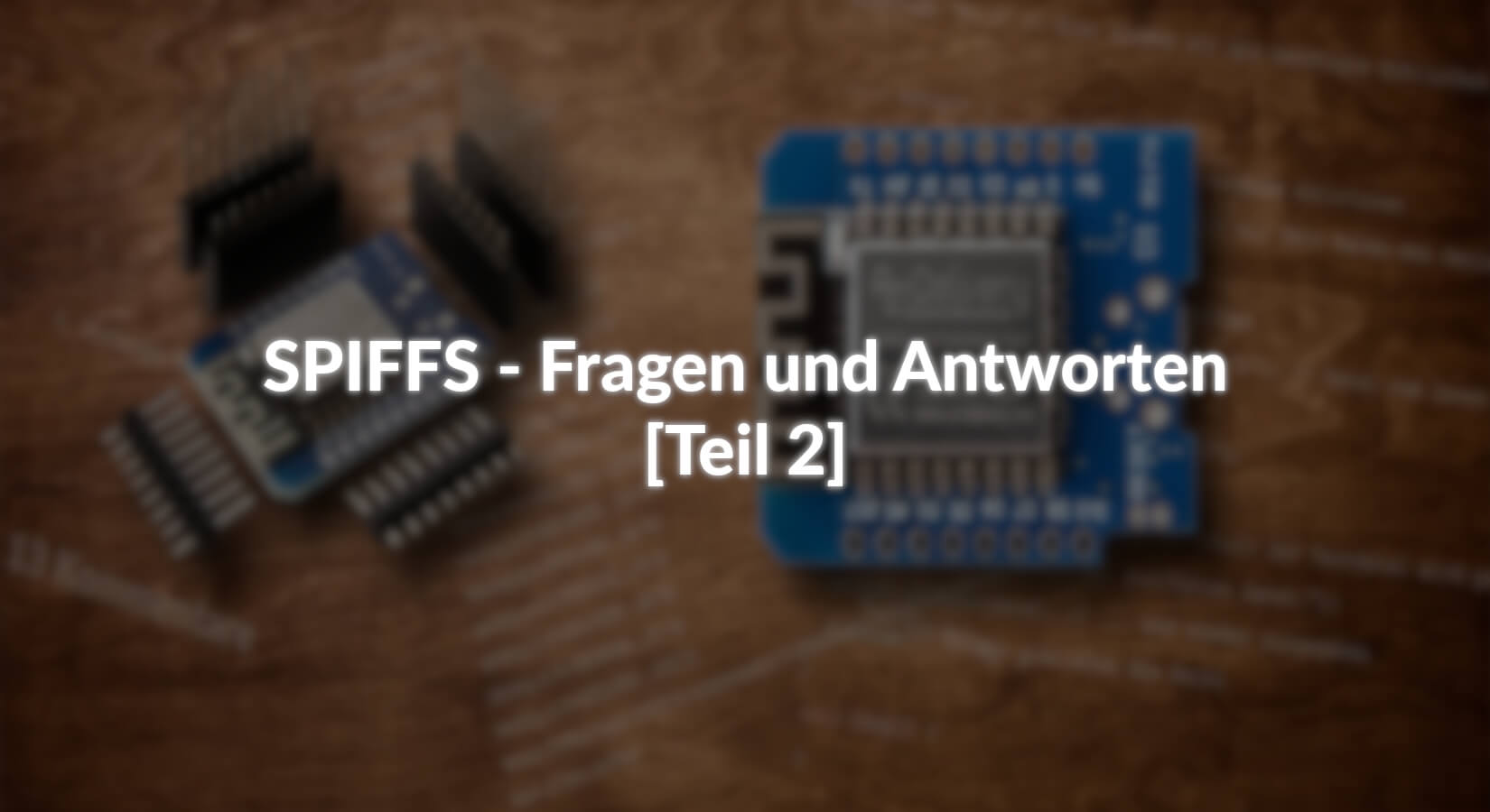 SPIFFS - Fragen und Antworten - [Teil 2] - AZ-Delivery