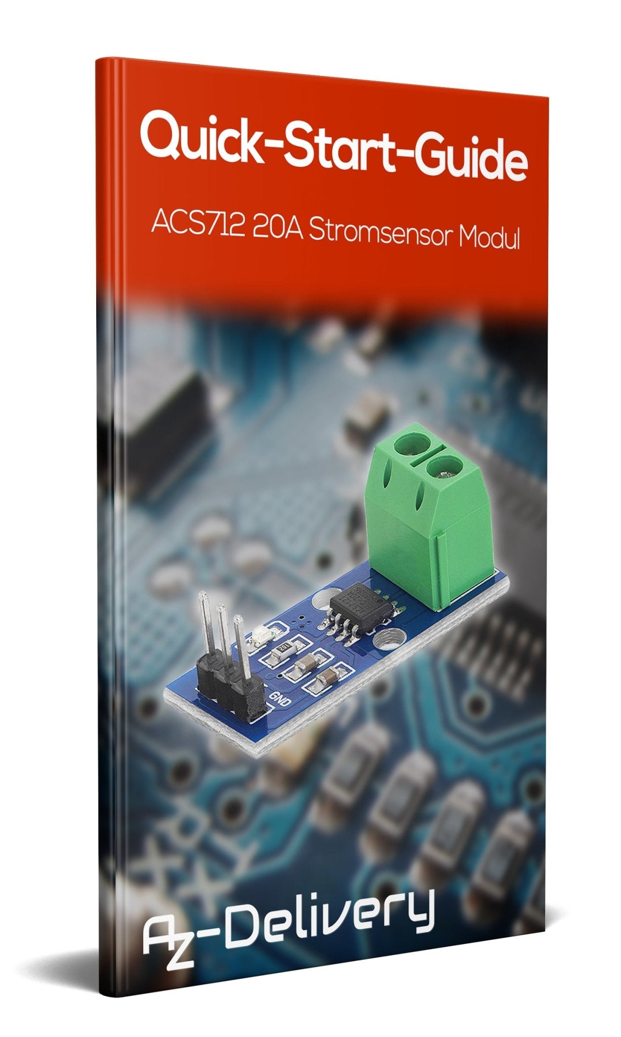 ACS712 20A Ampere Stromsensor Range Modul Current Sensor - AZ-Delivery