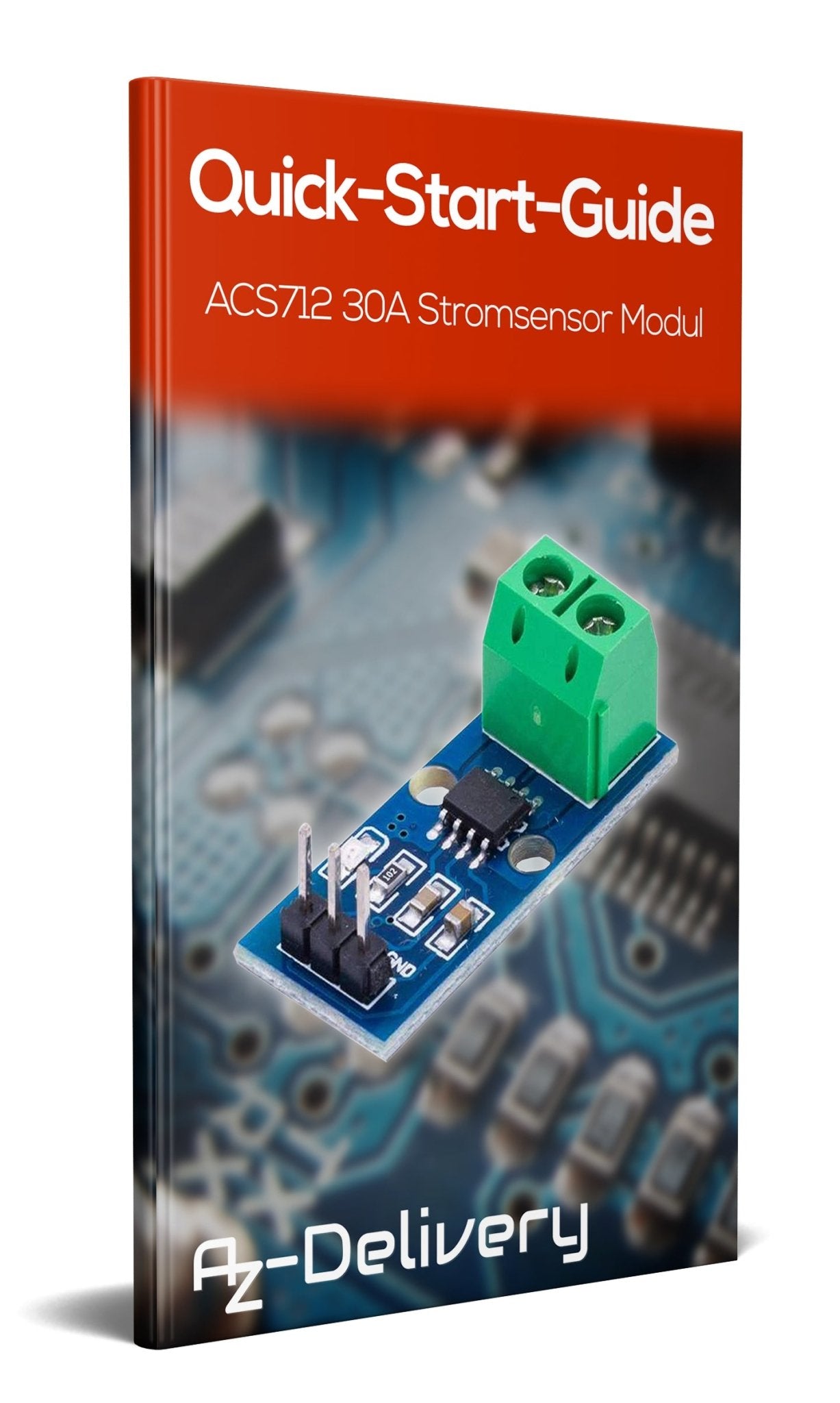 ACS712 30A Ampere Stromsensor Range Modul Current Sensor für Bascom - AZ-Delivery