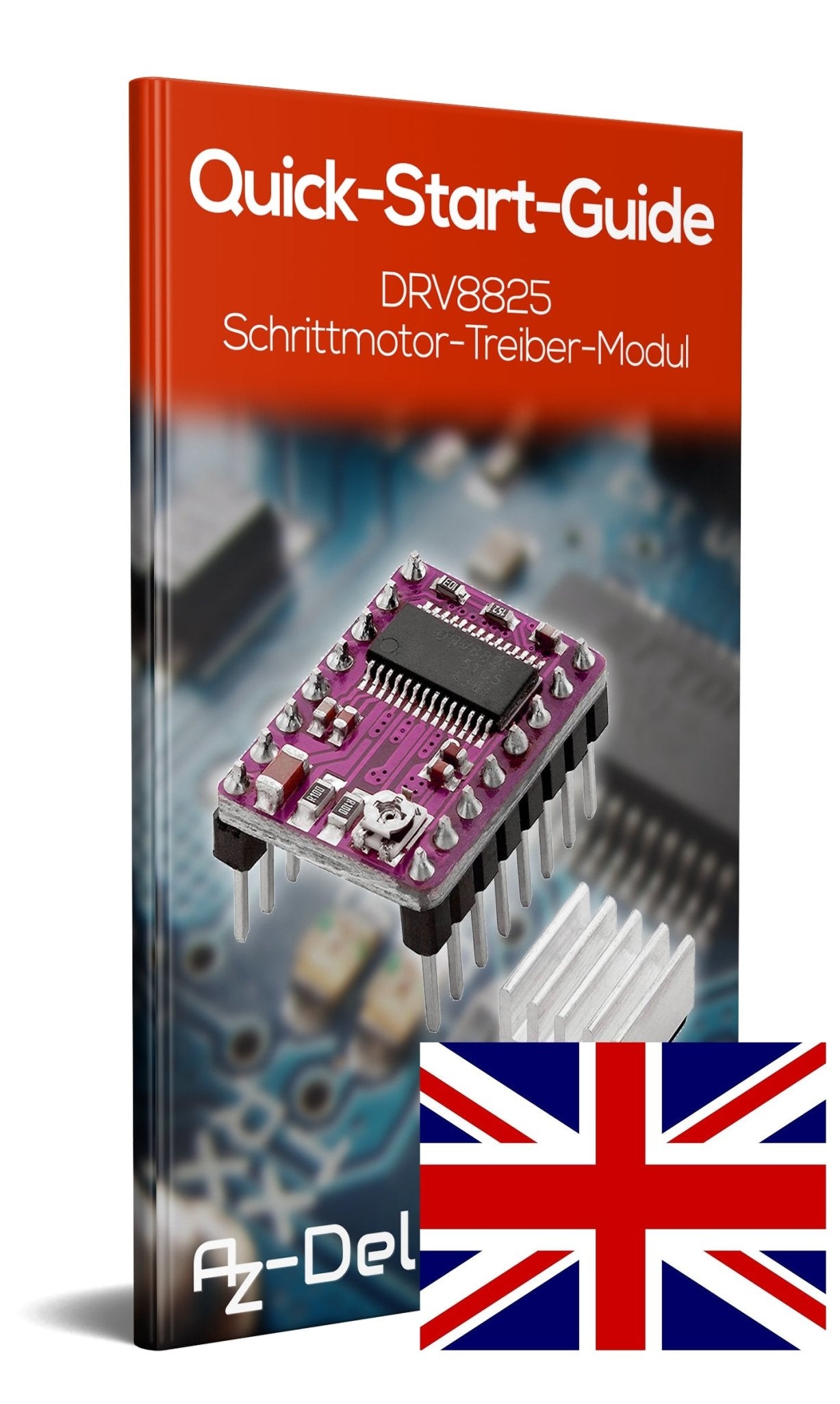 DRV8825 Schrittmotor-Treiber-Modul mit Kühlkörper, z.B. für RAMPS 1.4, CNC-Shield, 3D Drucker, Prusa Mendel - AZ-Delivery