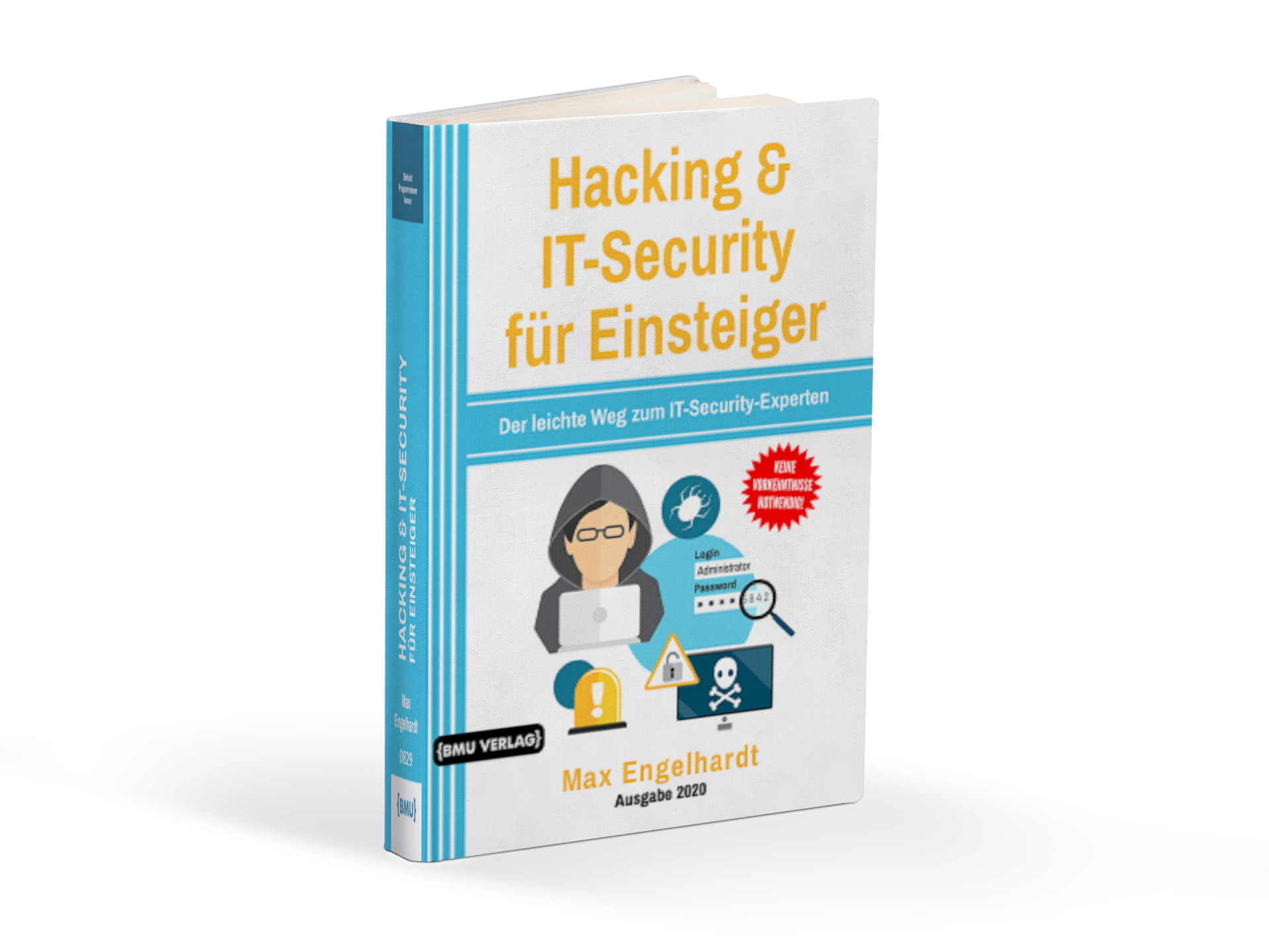 Hacking und IT-Security für Einsteiger: Der leichte Weg zum IT-Security-Experten