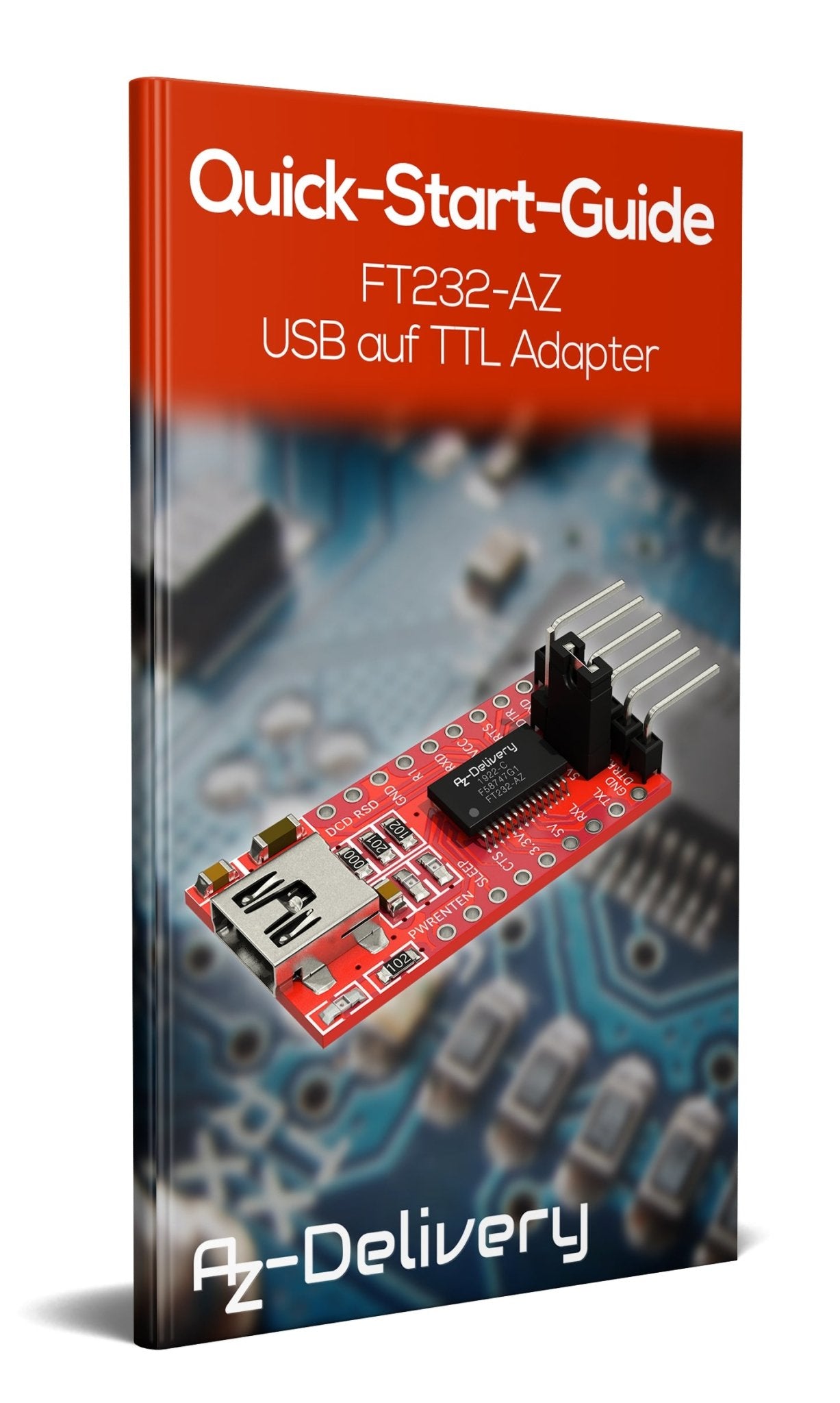 FT232-AZ USB zu TTL Serial Adapter für 3,3V und 5V - AZ-Delivery