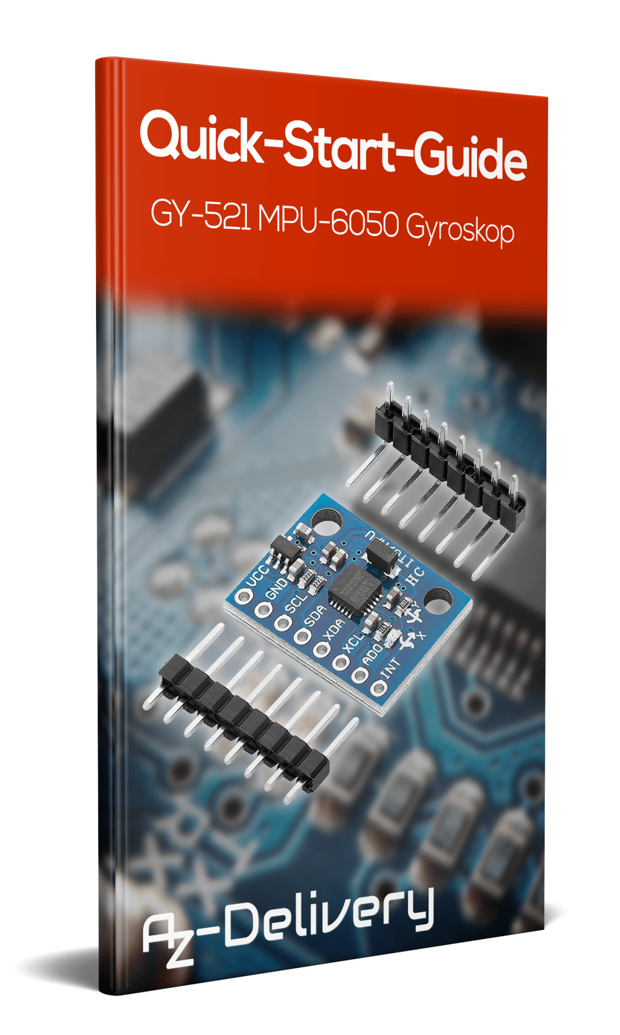 GY-521 MPU-6050 3-Achsen-Gyroskop und Beschleunigungssensor - AZ-Delivery