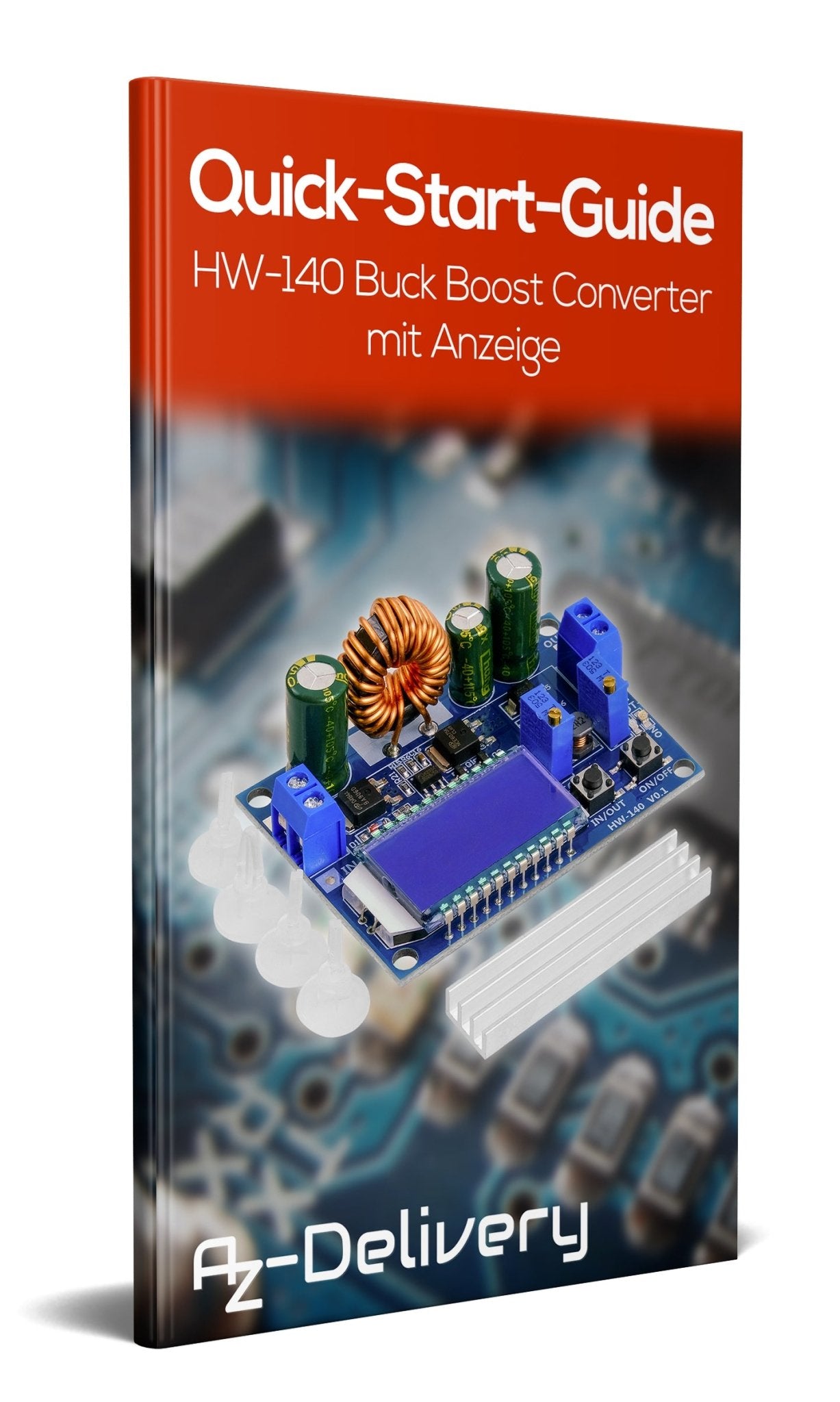 HW-140 DC-DC Buck Boost Converter Step Up/Down, LCD-Anzeige, 3A 5,5V-30V zu 0,5V-30V - AZ-Delivery