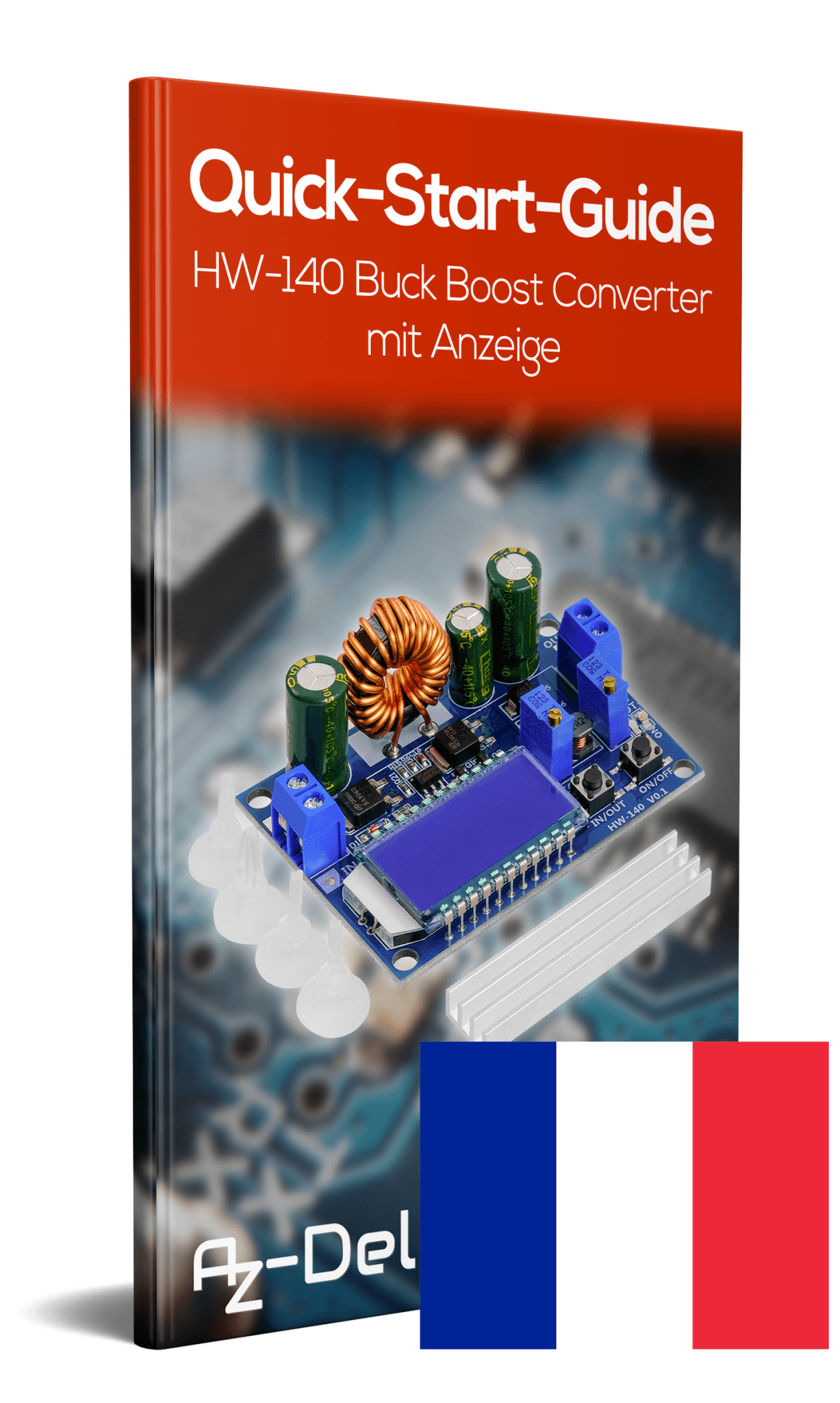 HW-140 DC-DC Buck Boost Converter Step Up/Down, LCD-Anzeige, 3A 5,5V-30V zu 0,5V-30V - AZ-Delivery