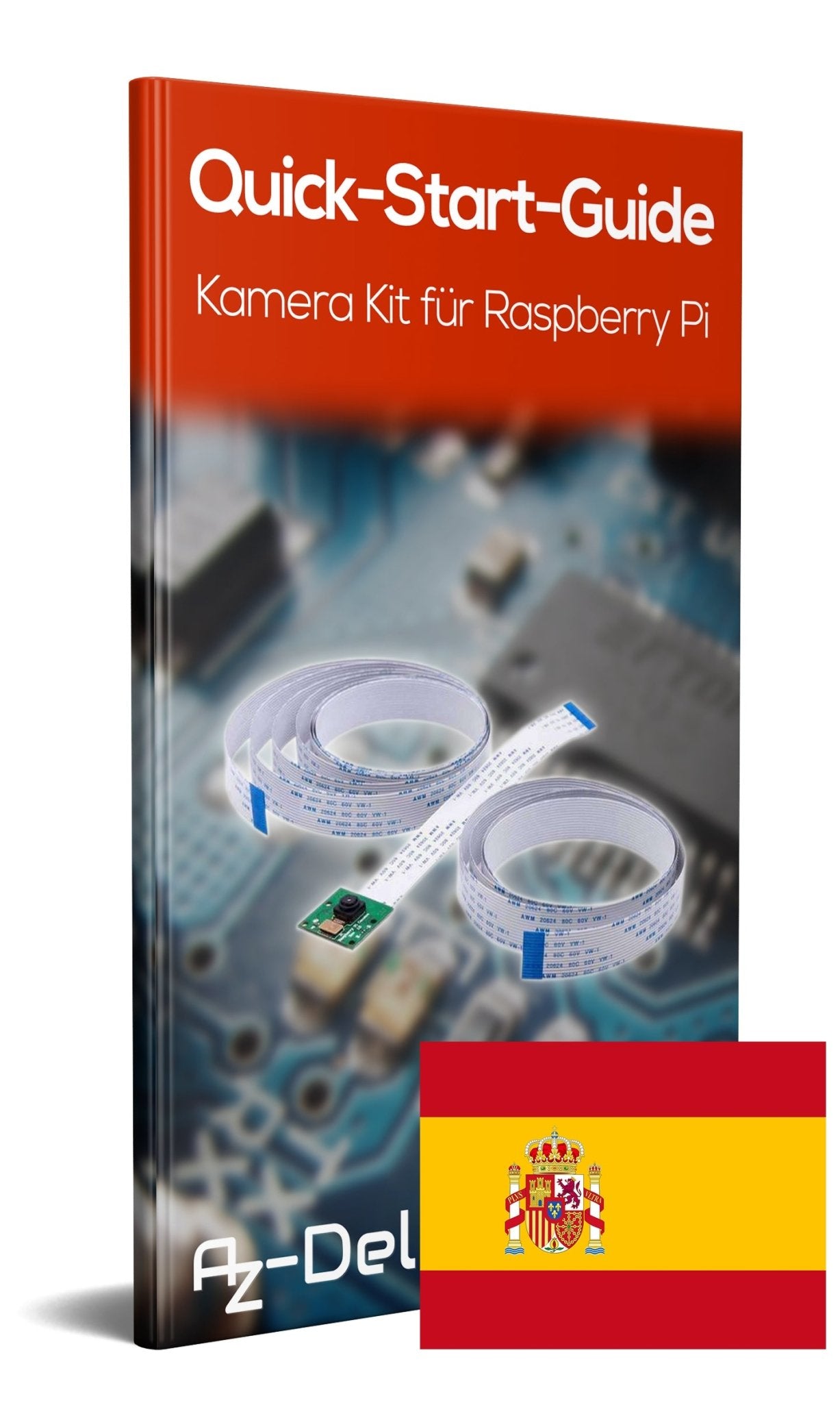 Kamera Kit für Raspberry Pi - AZ-Delivery