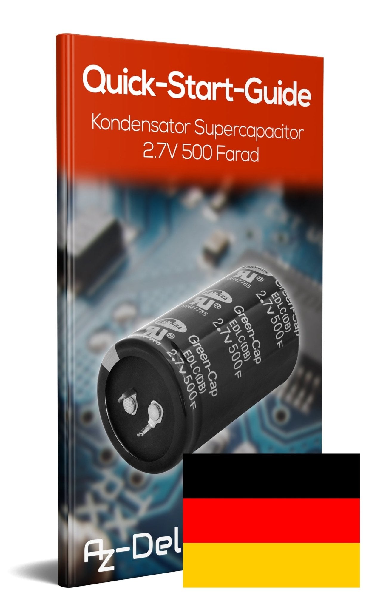 Kondensator Supercapacitor 2.7V 500 Farad - AZ-Delivery