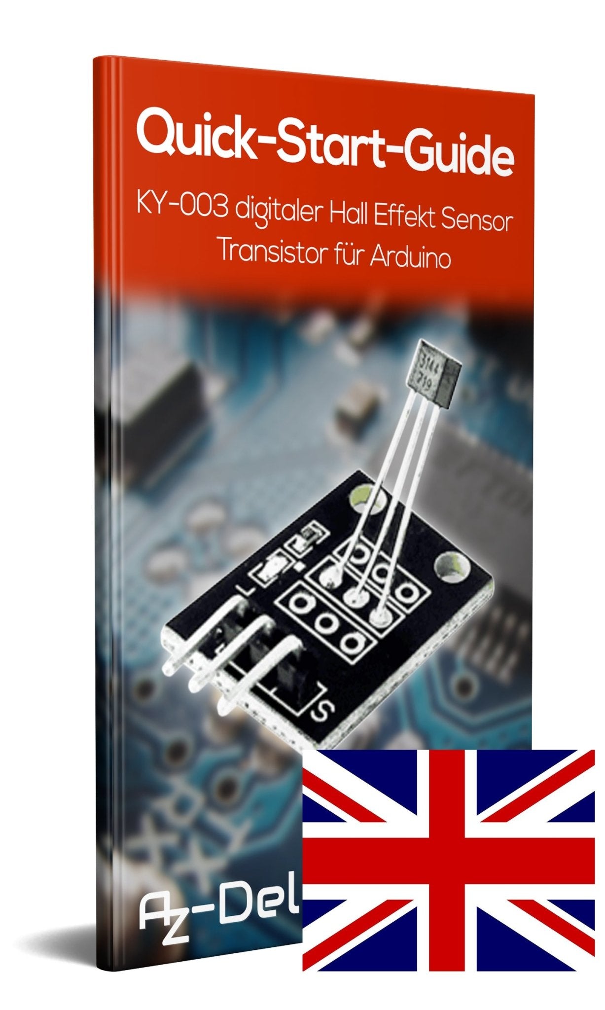 KY-003 digitaler Hall Effekt Sensor Transistor - AZ-Delivery