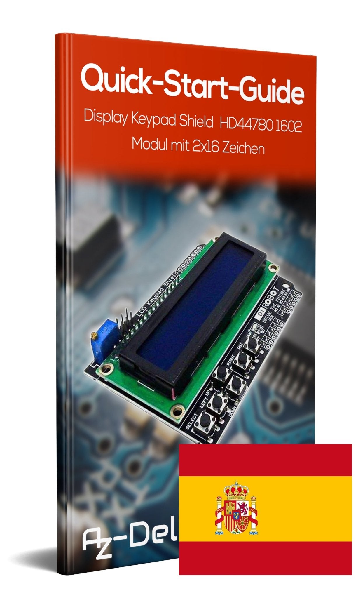 LCD1602 Display Keypad Shield HD44780 1602 Modul mit 2x16 Zeichen - AZ-Delivery
