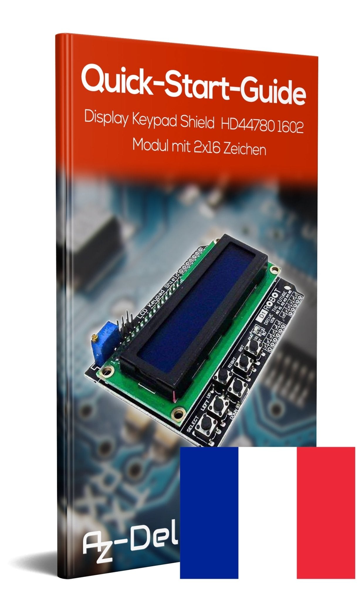 LCD1602 Display Keypad Shield HD44780 1602 Modul mit 2x16 Zeichen - AZ-Delivery