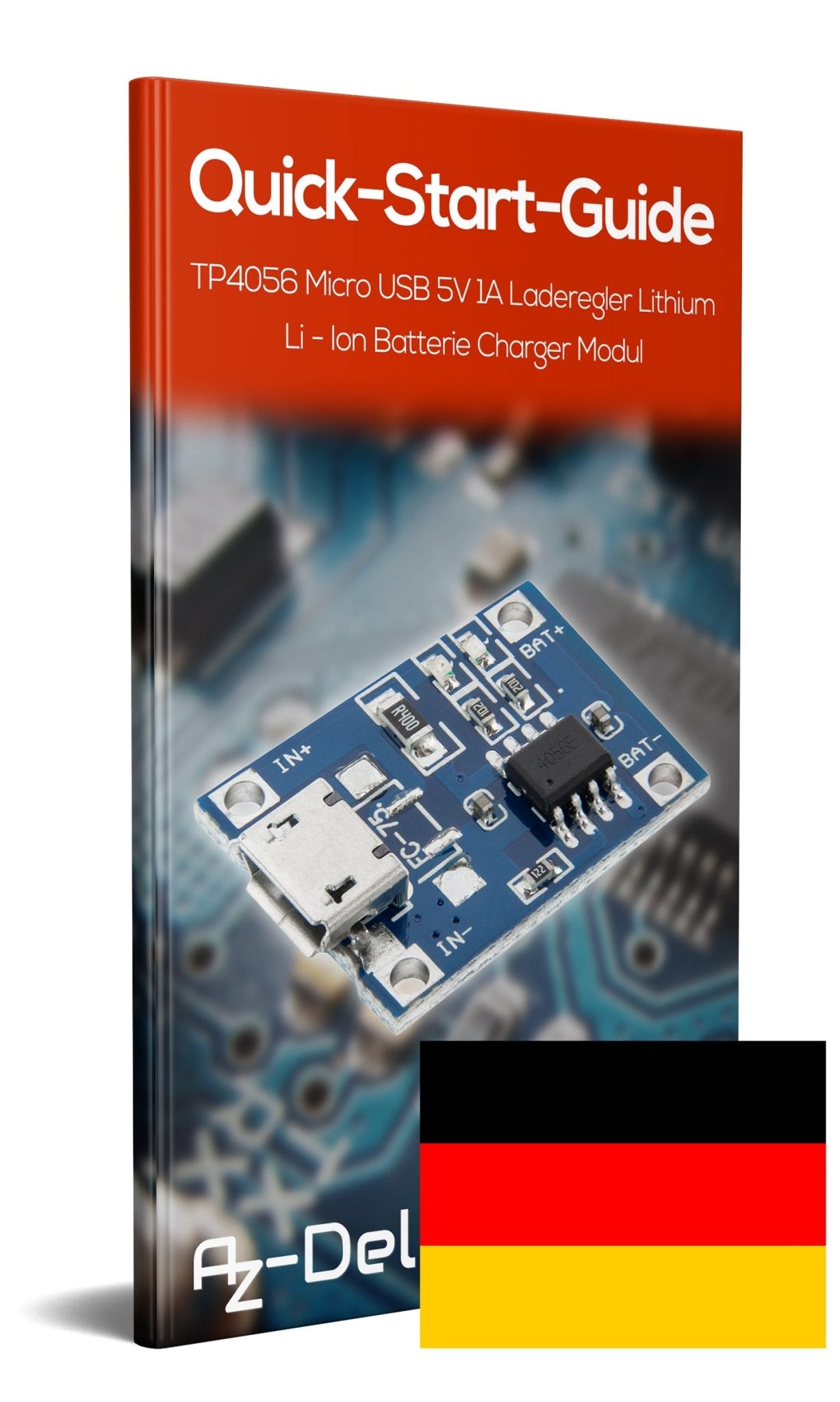 TP4056 Micro USB 5V 1A Laderegler Lithium Li - Ion Batterie Charger Modul - AZ-Delivery