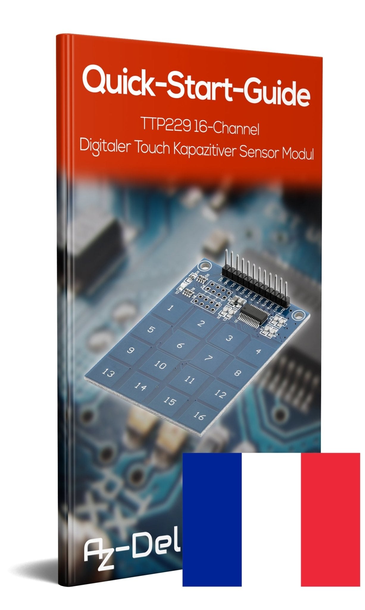 TTP229 16-Channel Digitaler Touch Kapazitiver Sensor Modul XD-62B TTP229 Raspberry PI - AZ-Delivery